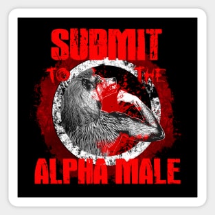 Submit to the Alpha Male Sticker